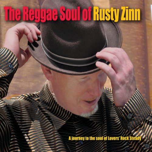 Rusty Zinn - Reggae Soul of Rusty Zinn (2015)