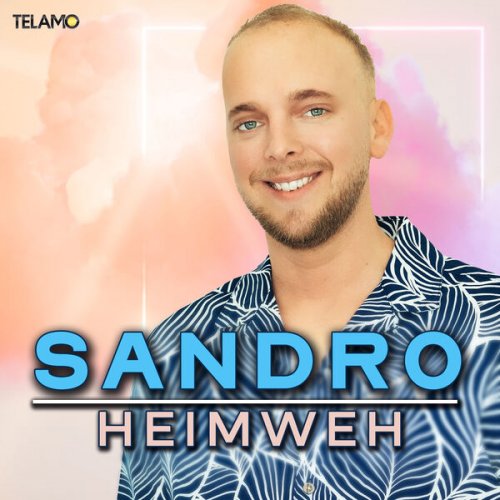 Sandro - Heimweh (2023) Hi-Res