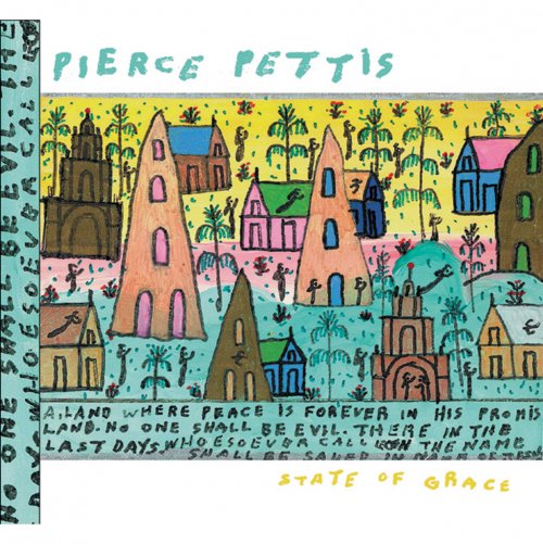 Pierce Pettis - State of Grace (2001)
