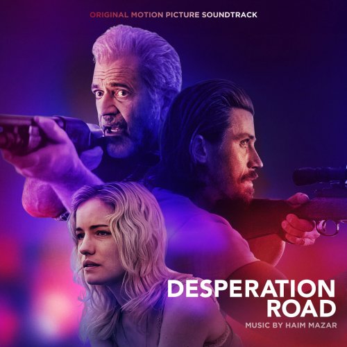 Haim Mazar - Desperation Road (Original Motion Picture Soundtrack) (2023) [Hi-Res]