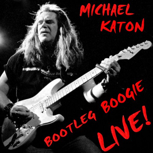 Michael Katon - Bootleg Boogie Live! (2008)