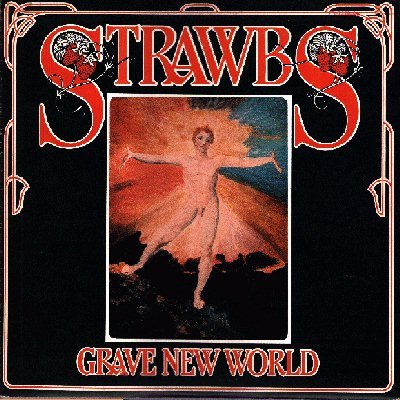 Strawbs - Grave New World (1972)