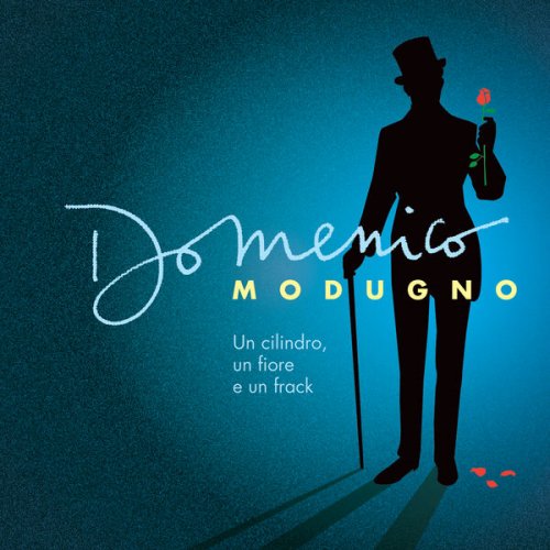 Domenico Modugno - Un cilindro, un fiore e un frack (2018 Remaster) (2023)