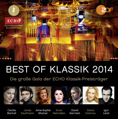 VA - Best of Klassik 2014 - Die große Gala der Echo Klassik-Preisträger (2014)