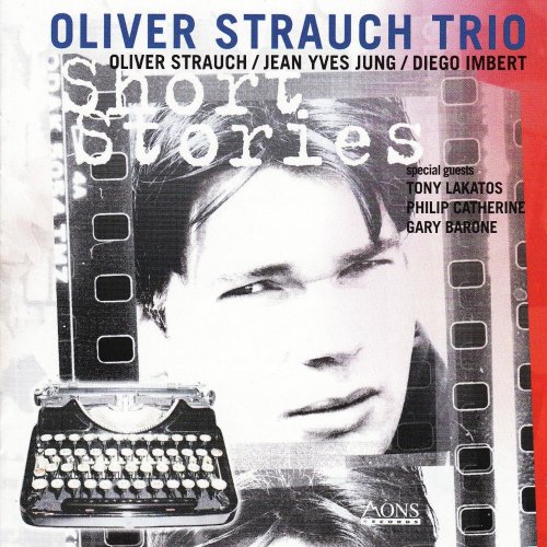 Oliver Strauch Trio - Short Stories (2007)