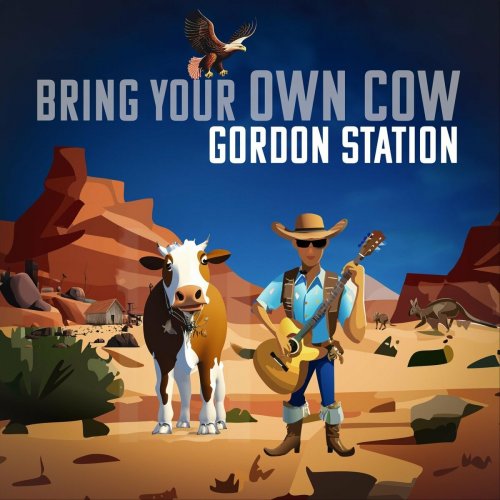 Gordon Station - Bring your own cow (2023)