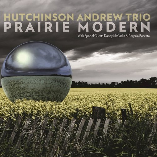 Hutchinson Andrew Trio - Prairie Modern (2013)