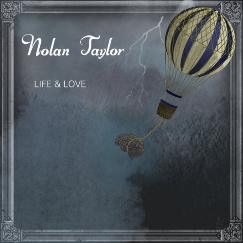 Nolan Taylor - Life & Love EP (2023) Hi-Res