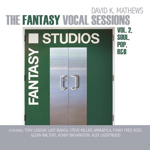 David K. Mathews - The Fantasy Vocal Sessions, Vol. 2 (2020)