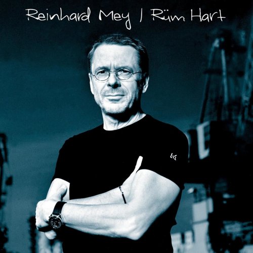 Reinhard Mey - Rüm Hart (2002)