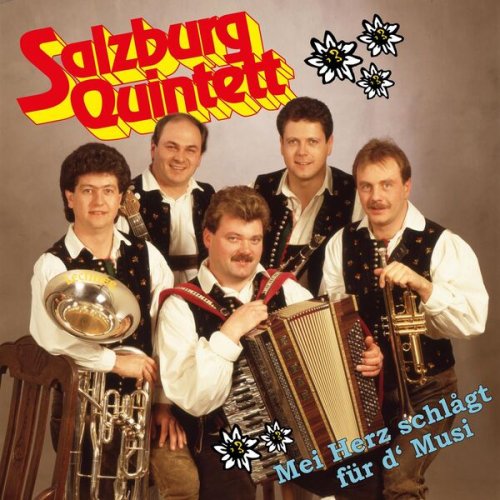Salzburg Quintett - Mei Herz schlagt für d ’Musi (1994/2023)