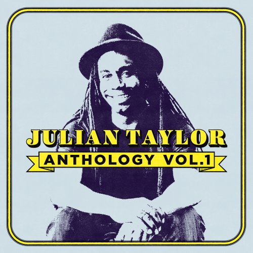 Julian Taylor - Anthology Vol. 1 (2023)