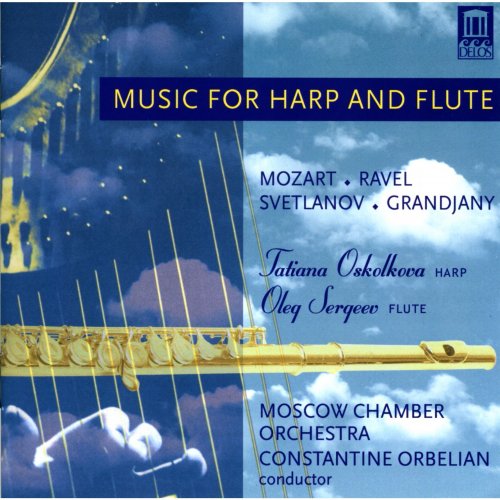 Oleg Sergeev, Tatiana Oskolkova, Constantine Orbelian, Moscow Chamber Orchestra - Music for Harp and Flute (2002)