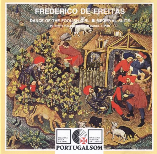 Ploiesti Philharmonic Orchestra, Carol Litvin - Frederico de Freitas: Dança da menina tonta, Suite medieval (1988) CD-Rip