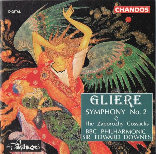 BBC Philharmonic, Sir Edward Downes - Glière: Symphony No. 2, Zaporozhy Cossacks (1992) CD-Rip