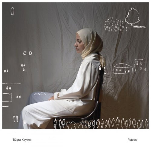 Büşra Kayıkçı - Places (2023) [Hi-Res]