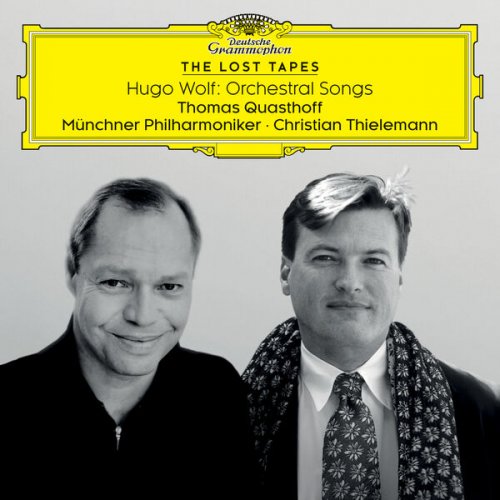 Thomas Quasthoff, Münchner Philharmoniker, Christian Thielemann - The Lost Tapes - Hugo Wolf: Orchestral Songs (2023)