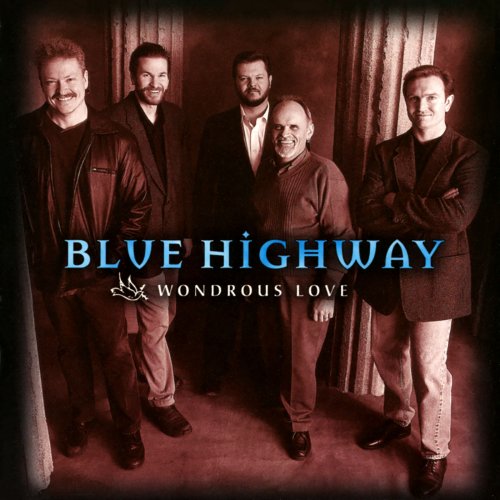 Blue Highway - Wondrous Love (2003)