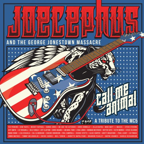 Joecephus and the George Jonestown Massacre - Call Me Animal (2023)