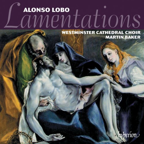 Westminster Cathedral Choir & Martin Baker - Alonso Lobo: Lamentations (2023) [Hi-Res]