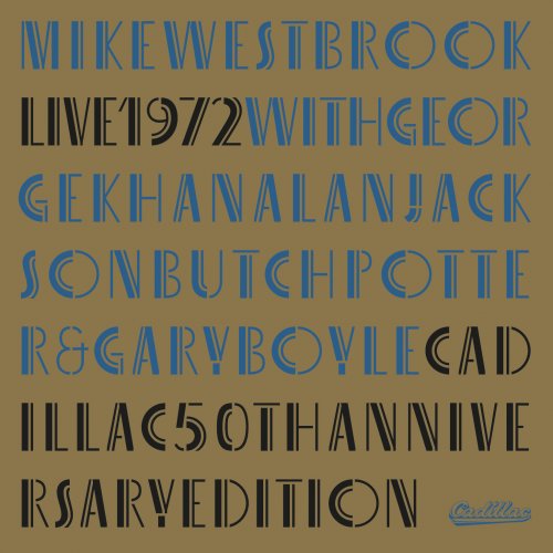 Mike Westbrook - Live 1972 (Cadillac 50th Anniversary) (Live & Remastered 2023) (2023)