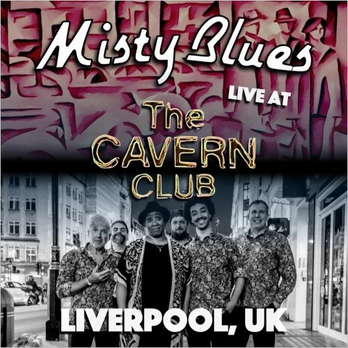 Misty Blues - Live At The Cavern Club (2023)