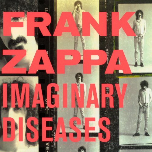 Frank Zappa - Imaginary Diseases (2006) [2017]