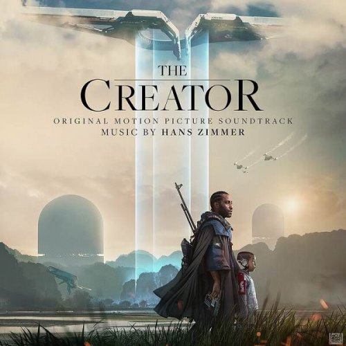 Hans Zimmer - The Creator - Original Motion Picture Soundtrack (2023)