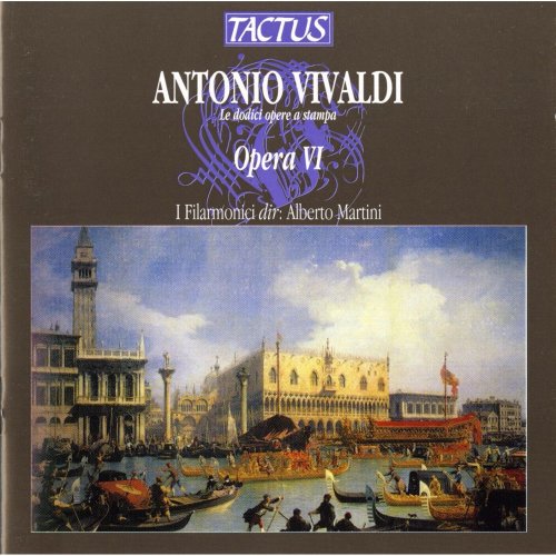 I Filarmonici, Alberto Martini - Vivaldi: Violin Concertos, Op. 6 Nos. 1-6 (2012)