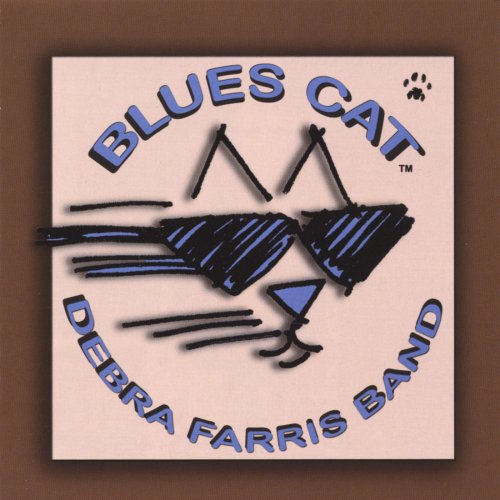 Debra Farris Band - Blues Cat (2004)