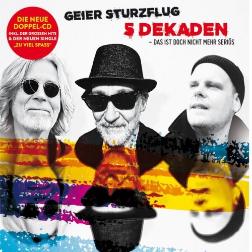 Geier Sturzflug - Geier Sturzflug - 5 Dekaden (Das ist doch nicht mehr seriös) (2023)