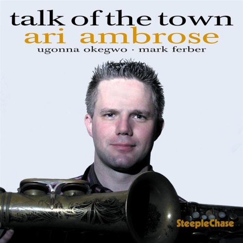 Ari Ambrose - Talk Of The Town (2008) FLAC