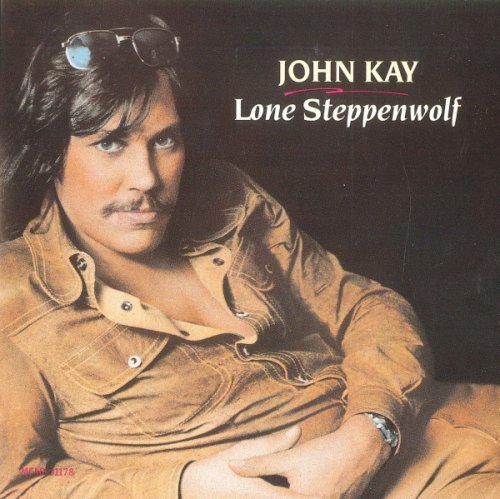 John Kay - Lone Steppenwolf (1978)