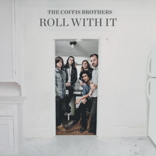 The Coffis Brothers - Roll With It (2017)