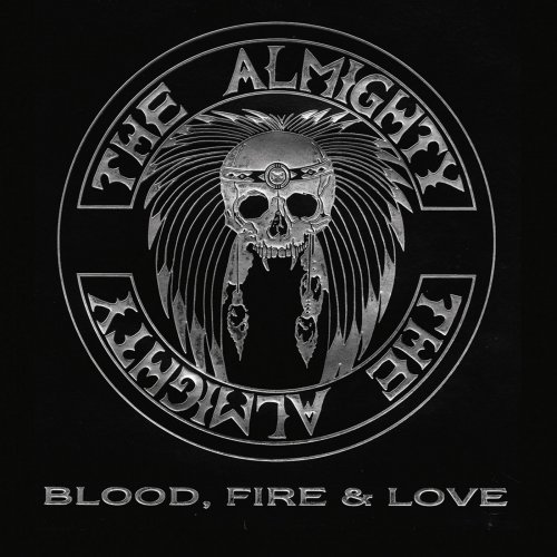 The Almighty - Blood, Fire & Love (Deluxe) (2015)