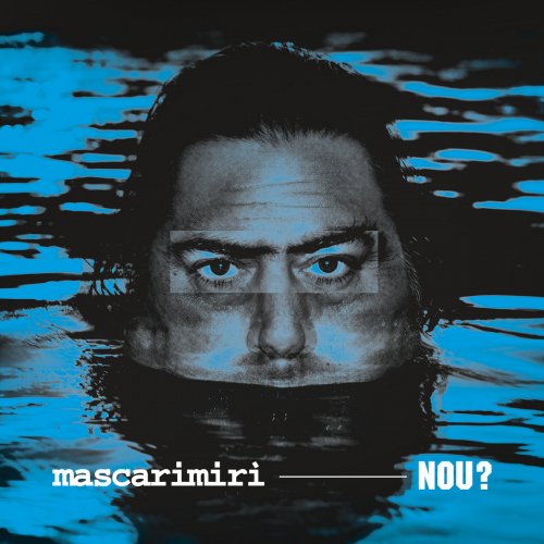 Mascarimirì - Nou? (2020)