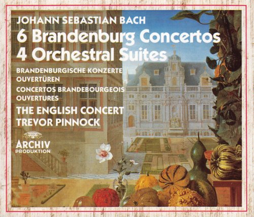 The English Concert, Trevor Pinnock - Bach: 6 Brandenburg Concertos, 4 Orchestral Suites (1988)