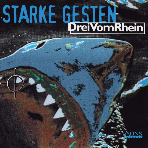 Drei vom Rhein - Starke Gesten (1996)