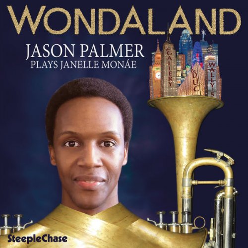 Godwin Louis - Wondaland - Jason Palmer Plays Janelle Monáe (2015) FLAC