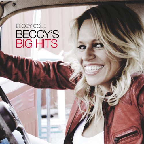 Beccy Cole - Beccy's Big Hits (2015)