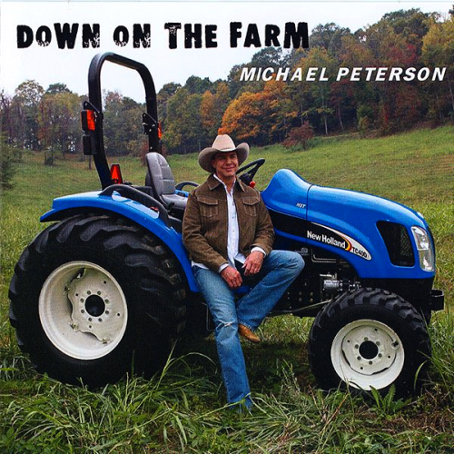 Michael Peterson - Down On The Farm (2006)