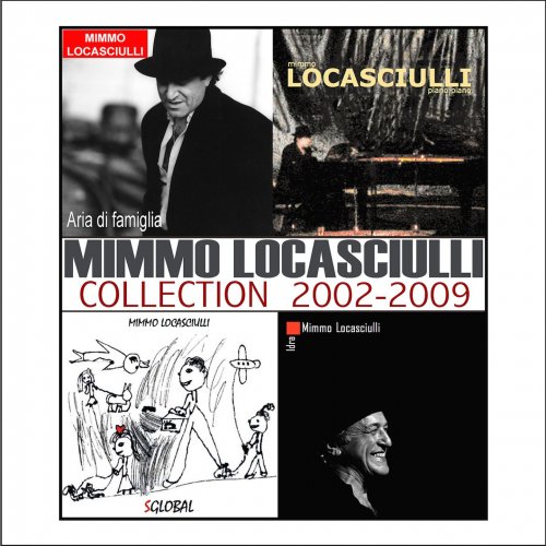 Mimmo Locasciulli - Collection 2002-2009 (2016)