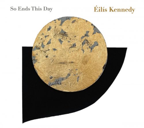 Éilís Kennedy- So Ends This Day (2020)