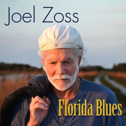 Joel Zoss - Florida Blues (2015)