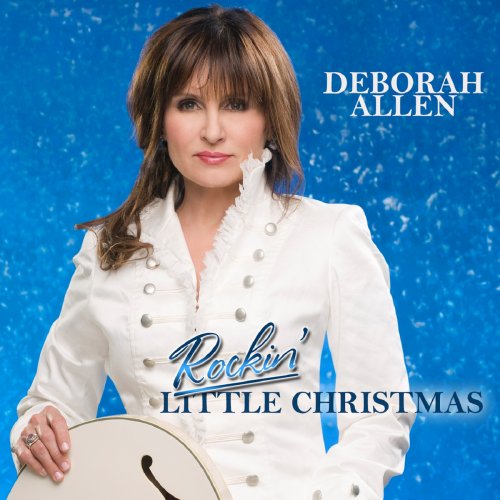 Deborah Allen - Rockin' Little Christmas (2015)