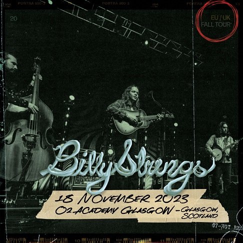 Billy Strings - 2023-11-18 O2 Academy, Glasgow, Scotland, UK (2023) Hi-Res