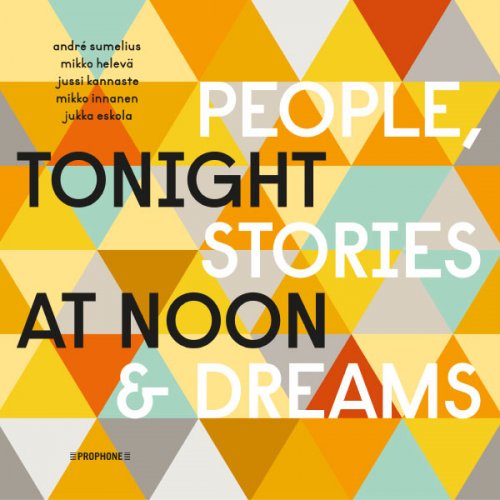 Tonight at Noon - People, Stories & Dreams (2013)