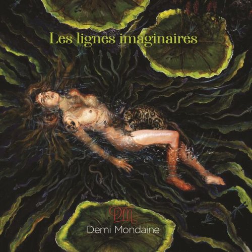 Demi Mondaine - Les lignes imaginaires (2023) [Hi-Res]