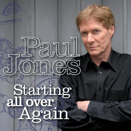 Paul Jones - Starting All Over Again (2009)