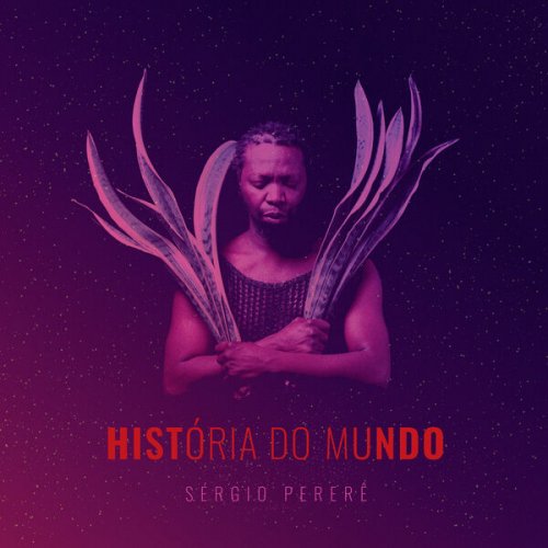 Sérgio Pererê - História do Mundo (2023) [Hi-Res]